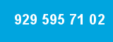 929 595 71 02